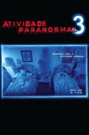 Atividade Paranormal 3
