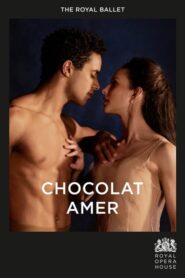 The Royal Ballet: Like Water for Chocolate (2022/2023)
