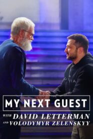My Next Guest with David Letterman and Volodymyr Zelenskyy